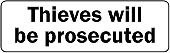 rainbow thieves will be prosecuted sign
