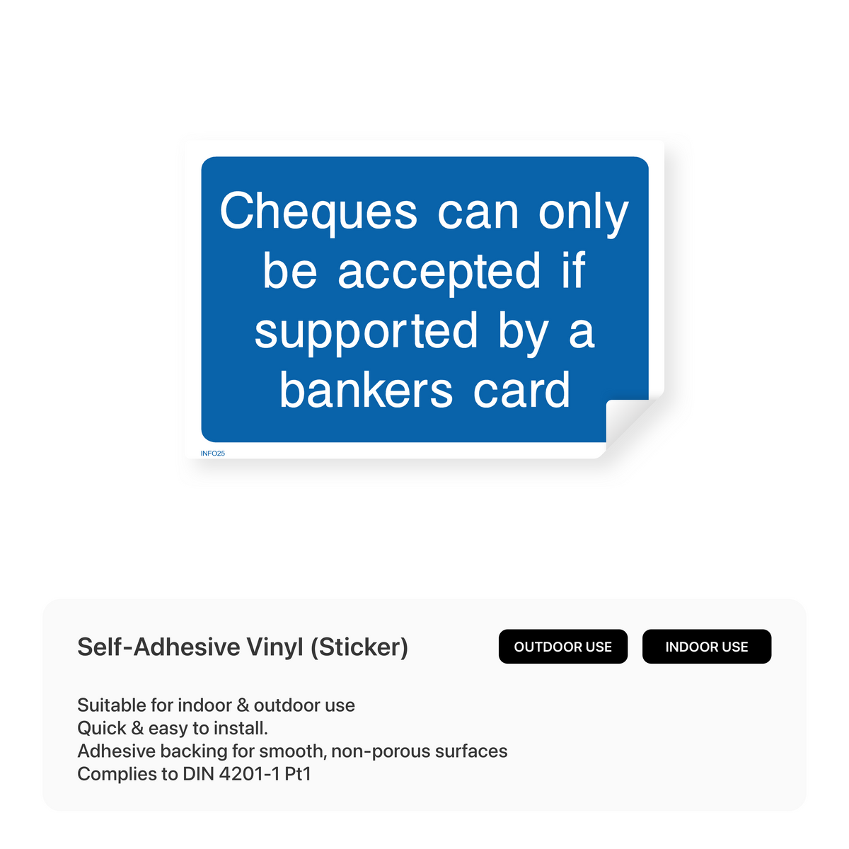 Rainbow Dor61E Cheques Will Only Be Accepted If Accompanied By A Bankers Card Door Sign