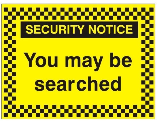Rainbow SN.08C You May be Searched Sign