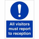 Rainbow Mac33B All Visitors Drivers Must Report To Reception Sign