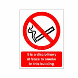 Hr Prof Prs20 It Is A Disciplinary Offence To Smoke In This Building Sign