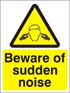 Rainbow Wag25W Beware Of Suddent Noise Sign